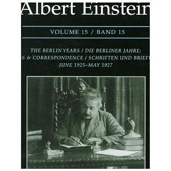 Collected Papers of Albert Einstein, Volume 15 (Documentary Edition), Albert Einstein, Diana K. Buchwald, József Illy