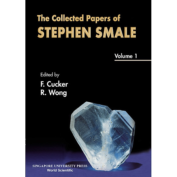 Collected Papers Of Stephen Smale, The (In 3 Volumes) - Volume 1