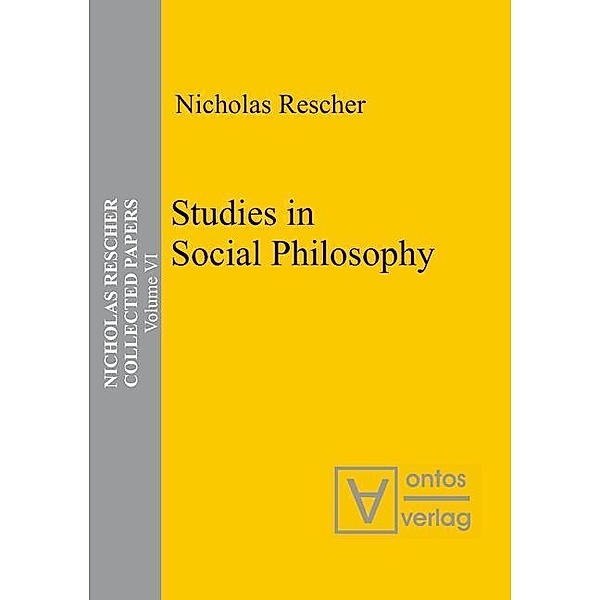 Collected Papers - Studies in Social Philosophy, Nicholas Rescher