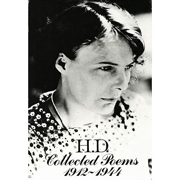 Collected Poems 1912-1944, Hilda Doolittle