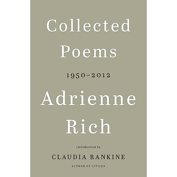 Collected Poems: 1950-2012, Adrienne Rich