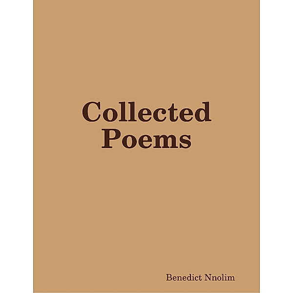 Collected Poems, Benedict Nnolim