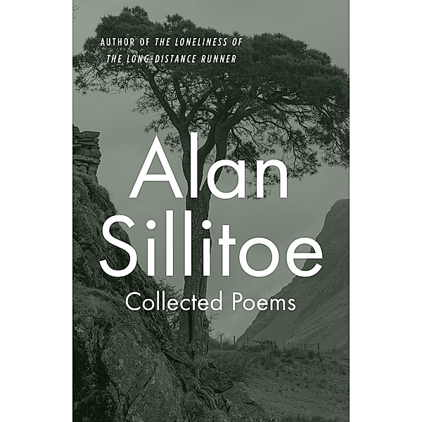 Collected Poems, Alan Sillitoe