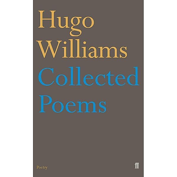Collected Poems, Hugo Williams