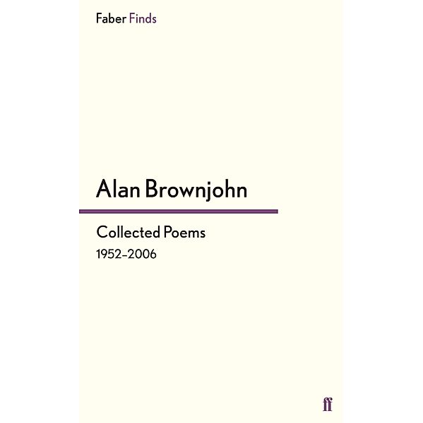 Collected Poems, Alan Brownjohn