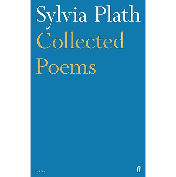 Collected Poems, Sylvia Plath