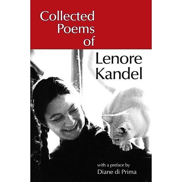 Collected Poems of Lenore Kandel / Io Poetry Series Bd.5, Lenore Kandel