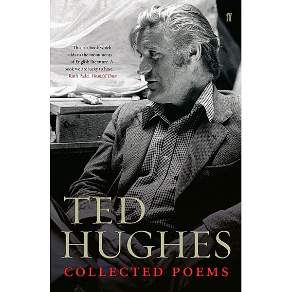 Collected Poems of Ted Hughes, Ted Hughes