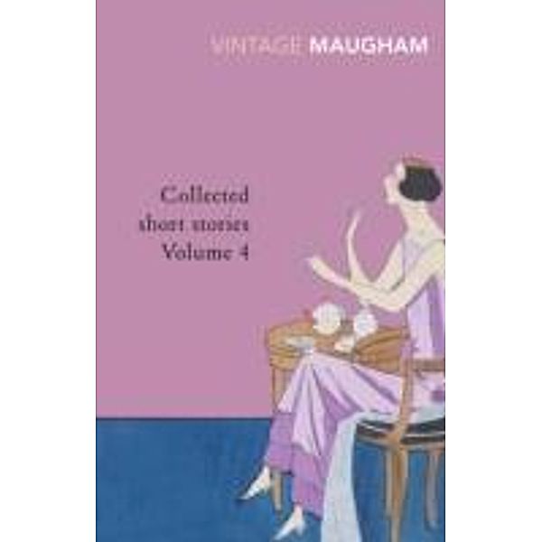 Collected Short Stories.Vol.4, William Somerset Maugham