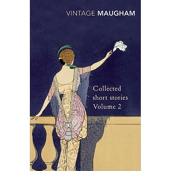 Collected Short Stories Volume 2 / Maugham Short Stories Bd.2, W. Somerset Maugham