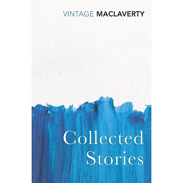 Collected Stories, Bernard Maclaverty