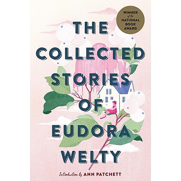 Collected Stories of Eudora Welty, Eudora Welty