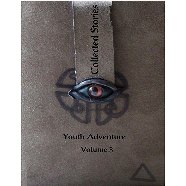 Collected Stories: Youth Adventure 3, Seth Giolle