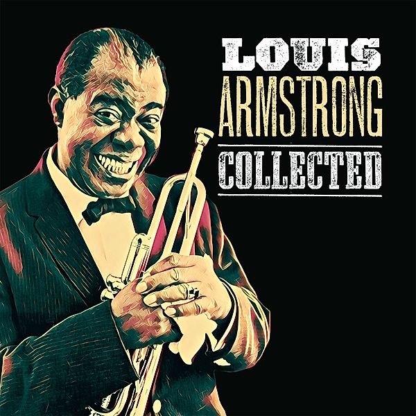 Collected (Vinyl), Louis Armstrong, Louis Armstrong & His All Sta