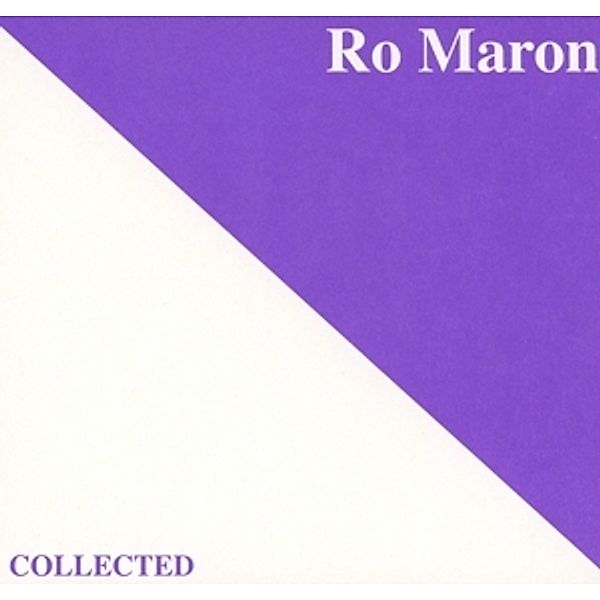 Collected Vol.1, Ro Maron