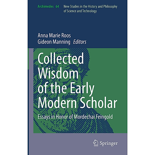 Collected Wisdom of the Early Modern Scholar