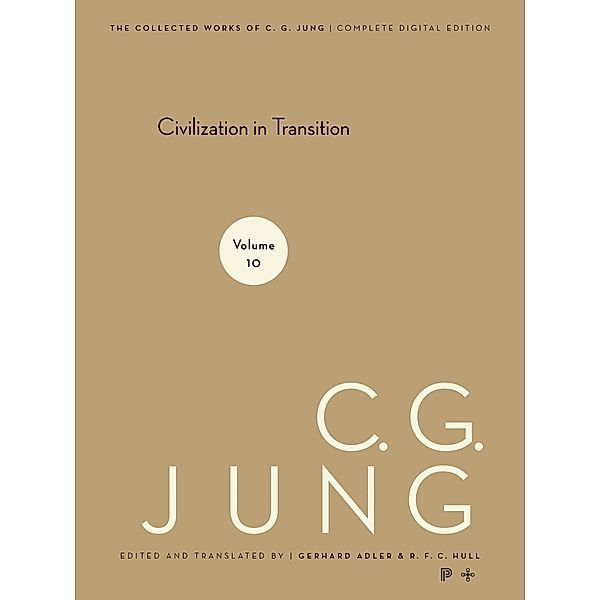 Collected Works of C.G. Jung, Volume 10 / Collected Works of C.G. Jung, C. G. Jung