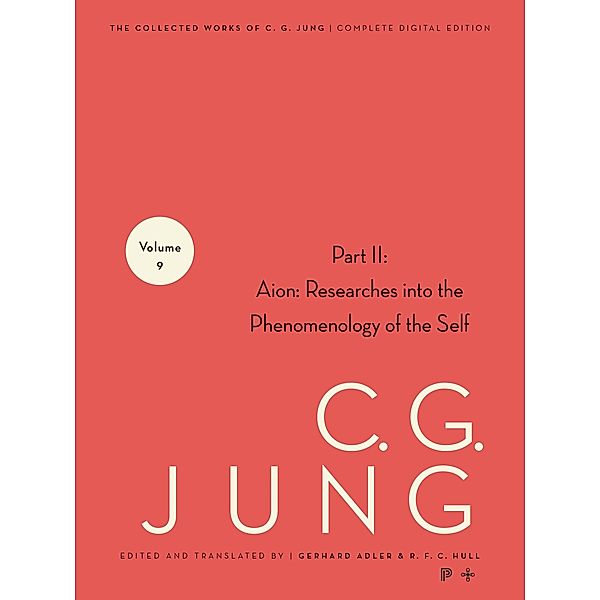 Collected Works of C.G. Jung, Volume 9 (Part 2) / Collected Works of C.G. Jung, C. G. Jung