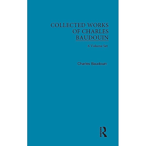 Collected Works of Charles Baudouin, Charles Baudouin