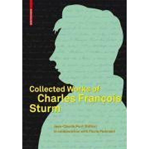 Collected Works of Charles François Sturm, Jean-Claude Pont