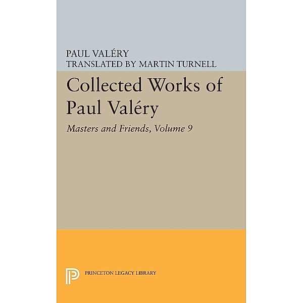 Collected Works of Paul Valery, Volume 9 / Collected Works of Paul Valery, Paul Valery