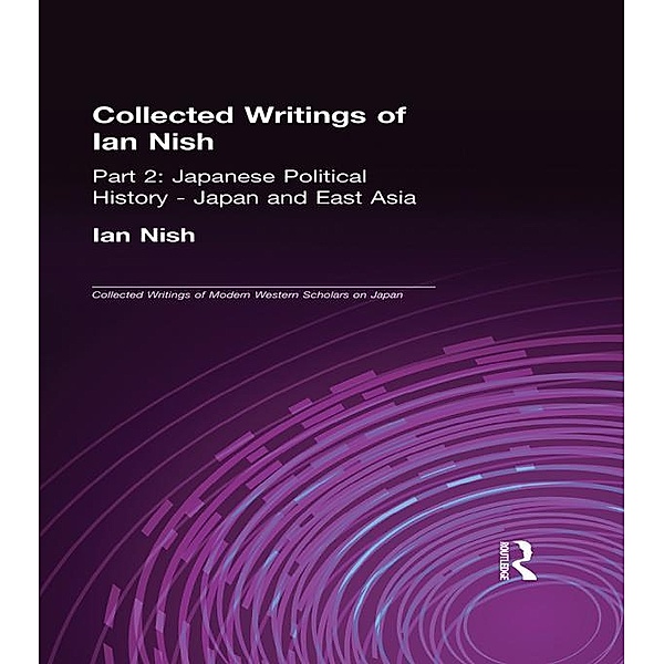 Collected Writings of Ian Nish, Ian Nish