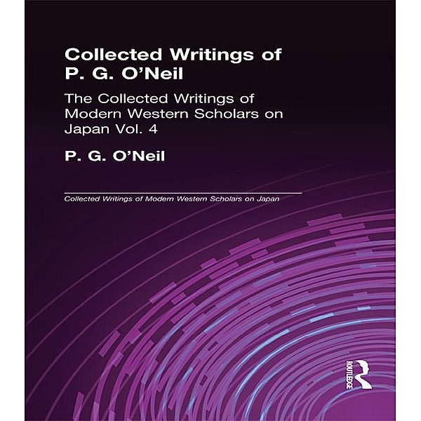 Collected Writings of P.G. O'Neill, P. G. O'Neill