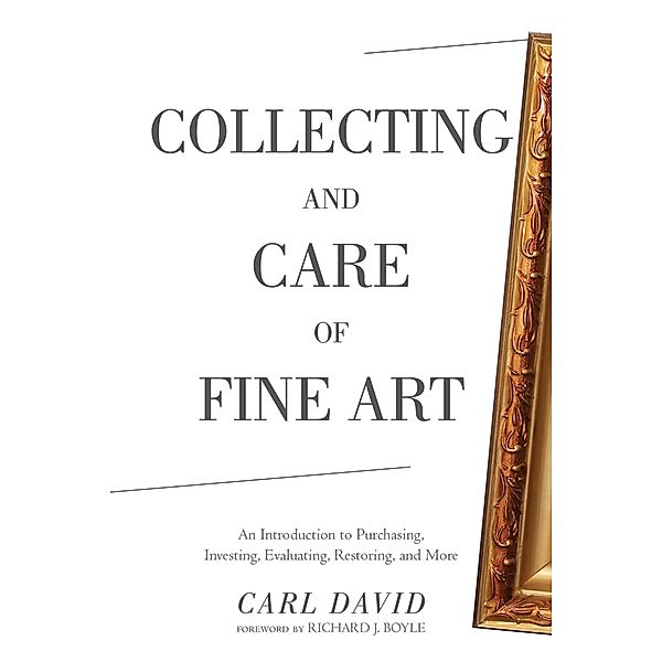 Collecting and Care of Fine Art, Carl David