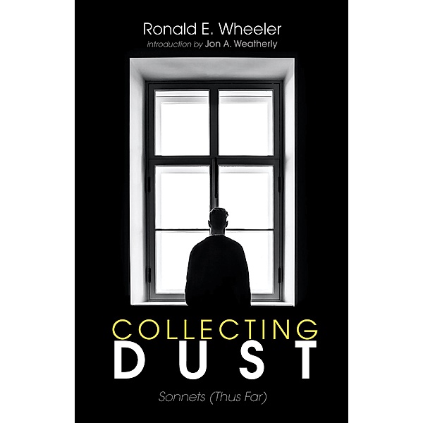 Collecting Dust, Ronald E. Wheeler