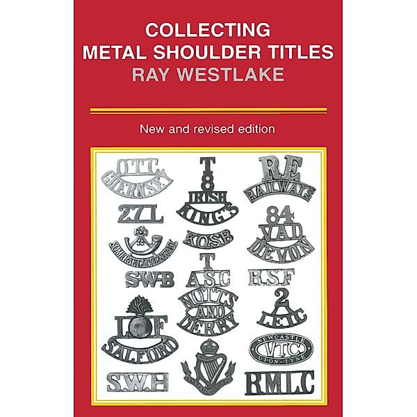 Collecting Metal Shoulder Titles, Ray Westlake