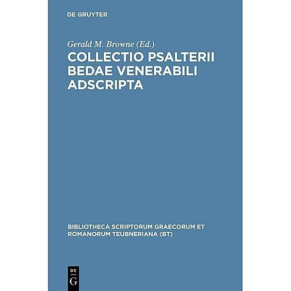 Collectio Psalterii Bedae venerabili adscripta / Bibliotheca scriptorum Graecorum et Romanorum Teubneriana, Beda Venerabilis