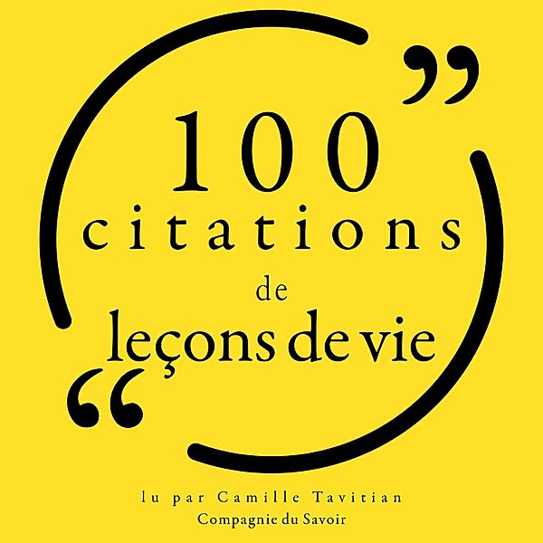 Collection 100 citations - 100 citations de leçons de vie, Various