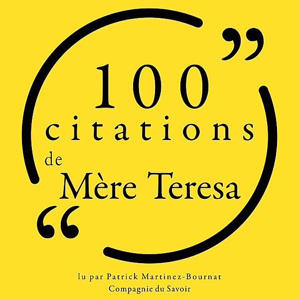 Collection 100 citations - 100 citations de Mère Teresa, Mother Teresa