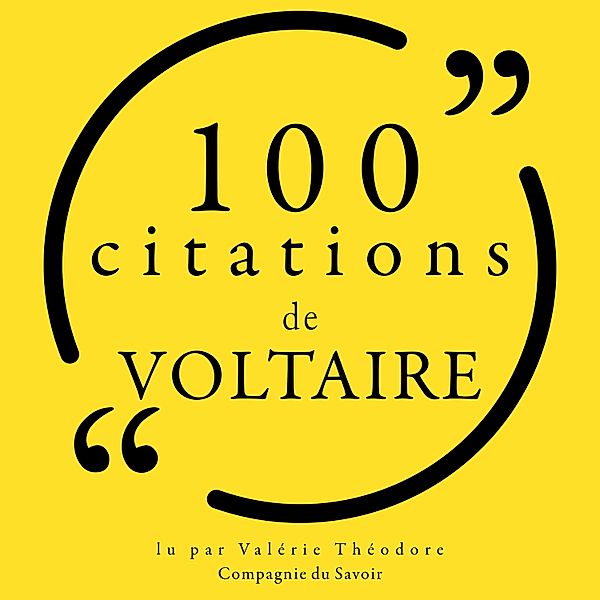 Collection 100 citations - 100 citations de Voltaire, Voltaire