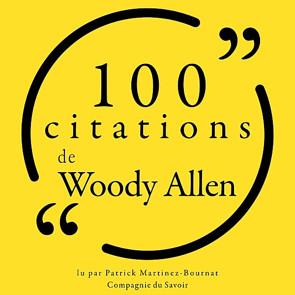 Collection 100 citations - 100 citations de Woody Allen, Woody Allen