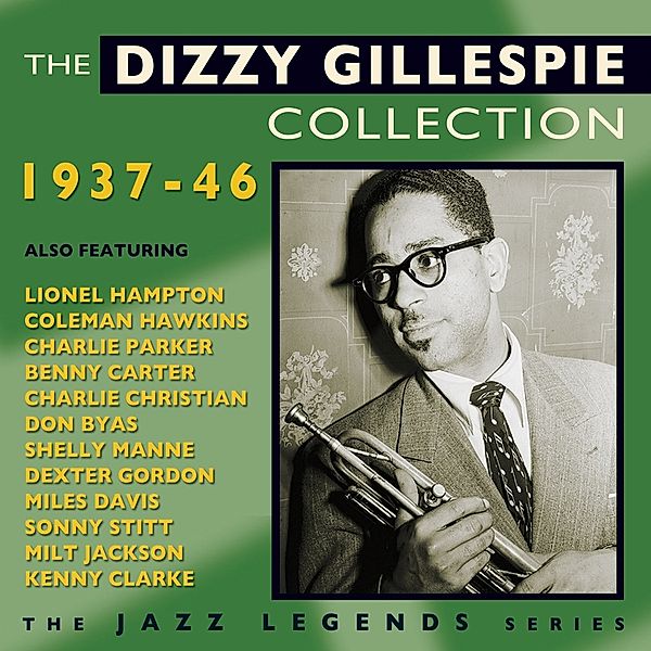 Collection 1937-46, Dizzy Gillespie