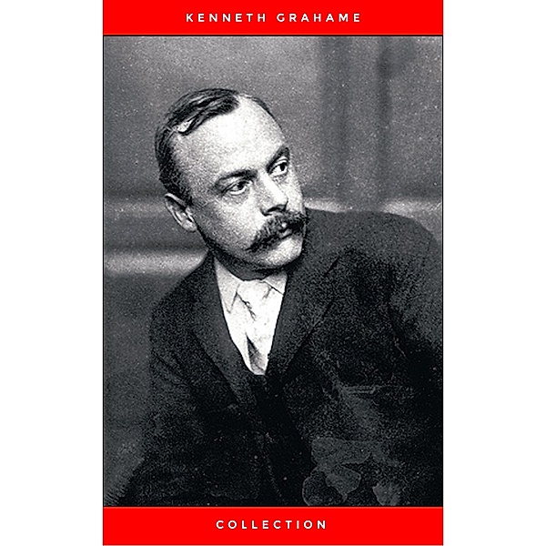 Collection, Kenneth Grahame