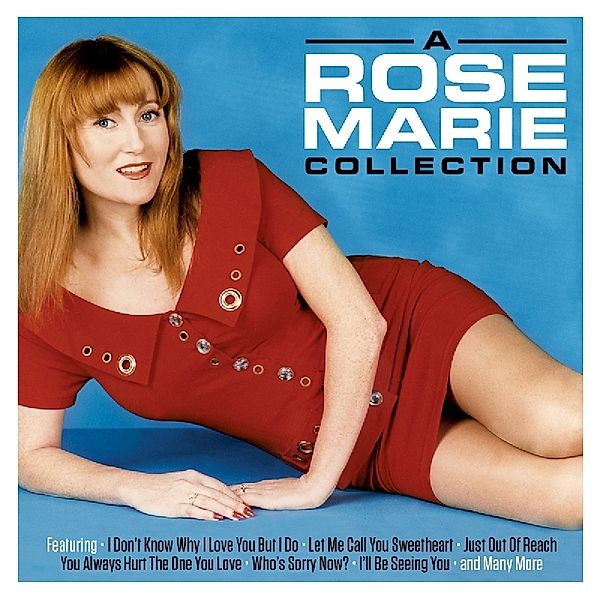 Collection, Rose Marie