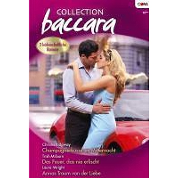 Collection Baccara Bd.280, Christie Ridgway, Laura Wright, Trish Milburn
