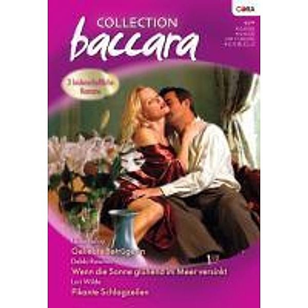 Collection Baccara Bd.294, Debbi Rawlins, Lori Wilde, Leslie Lafoy