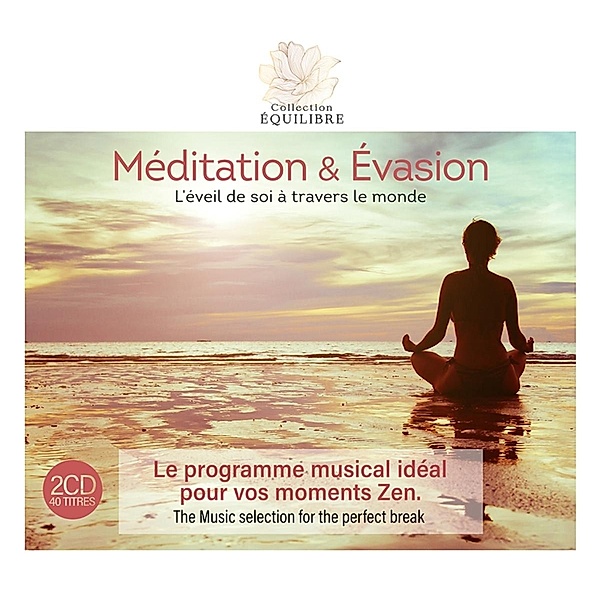 Collection Balance:  Meditation & Escape (Méditati, Diverse Interpreten