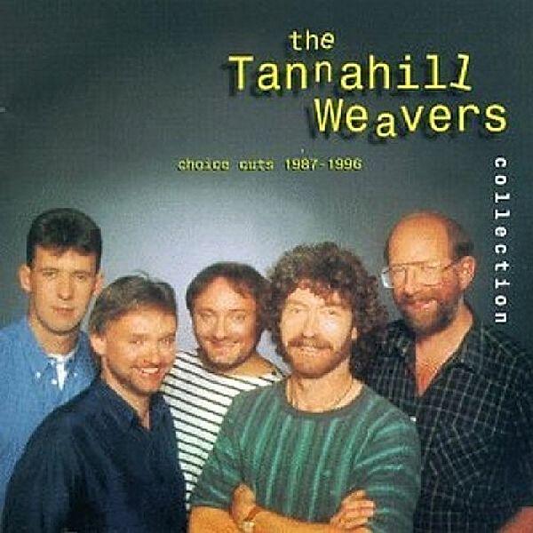 Collection:Choice Cuts 1987-1996, Tannahill Weavers