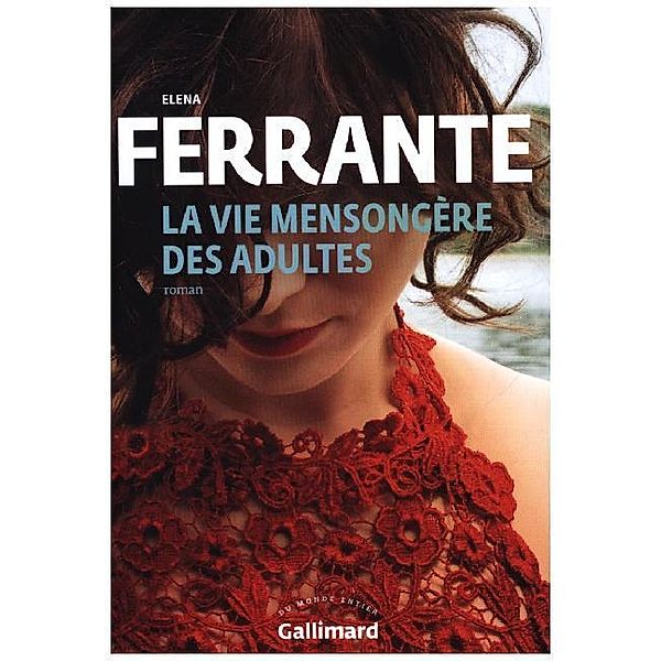 Collection Folio / La vie mensongère des adultes, Elena Ferrante