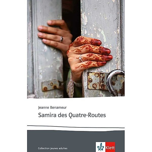 Collection jeunes adultes / Samira des Quatre-Routes, Jeanne Benameur