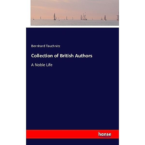 Collection of British Authors, Bernhard Tauchnitz