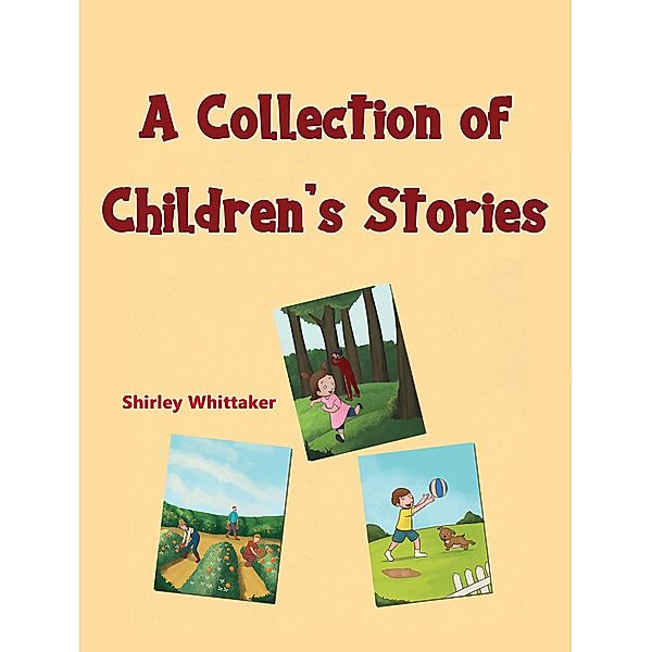 Collection of Children's Stories, Shirley Whittaker