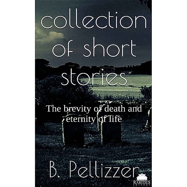 Collection of short stories, B. Pellizzer