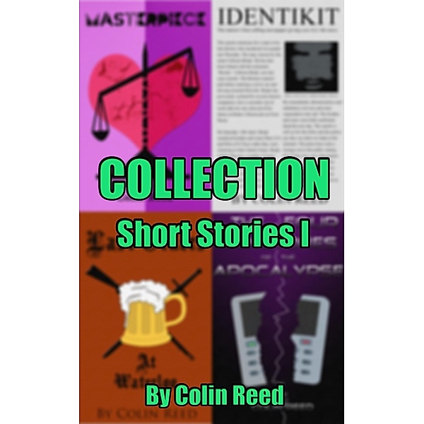 Collection Short Stories 1, Colin Reed