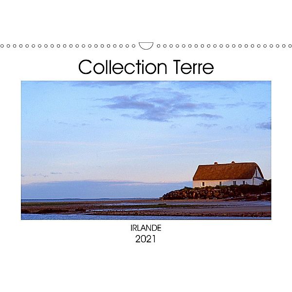 Collection Terre IRLANDE (Calendrier mural 2021 DIN A3 horizontal), Patrice Thébault