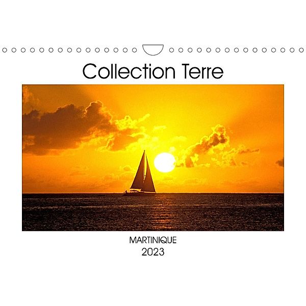 Collection Terre MARTINIQUE (Calendrier mural 2023 DIN A4 horizontal), Patrice Thébault